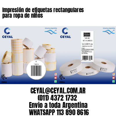 Impresión de etiquetas rectangulares para ropa de niños