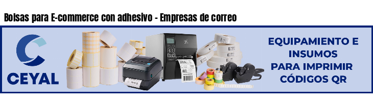 Bolsas para E-commerce con adhesivo - Empresas de correo