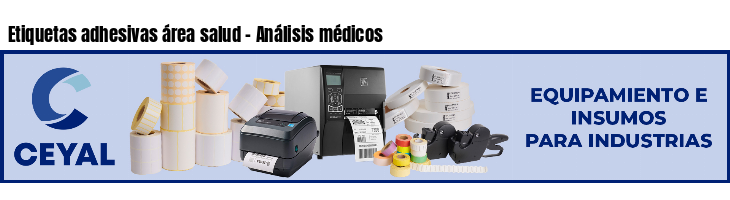 Etiquetas adhesivas área salud - Análisis médicos