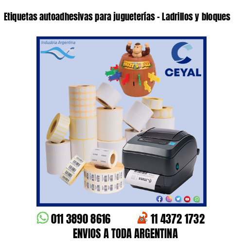 Etiquetas autoadhesivas para jugueterías – Ladrillos y bloques