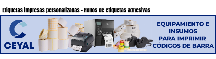 Etiquetas impresas personalizadas - Rollos de etiquetas adhesivas