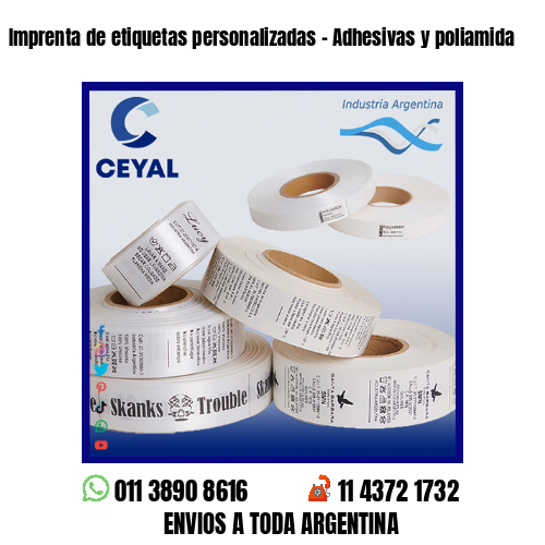 Imprenta de etiquetas personalizadas – Adhesivas y poliamida