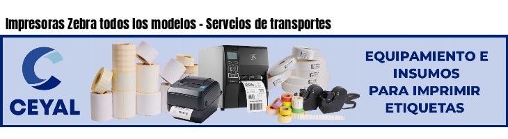 Impresoras Zebra todos los modelos - Servcios de transportes