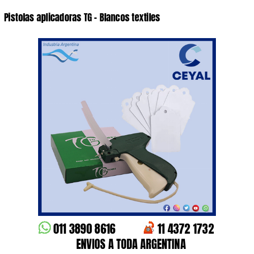 Pistolas aplicadoras TG – Blancos textiles