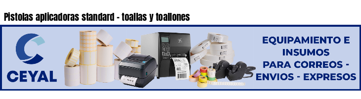 Pistolas aplicadoras standard - toallas y toallones