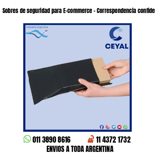 Sobres de seguridad para E-commerce – Correspondencia confidencial