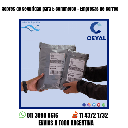 Sobres de seguridad para E-commerce – Empresas de correo