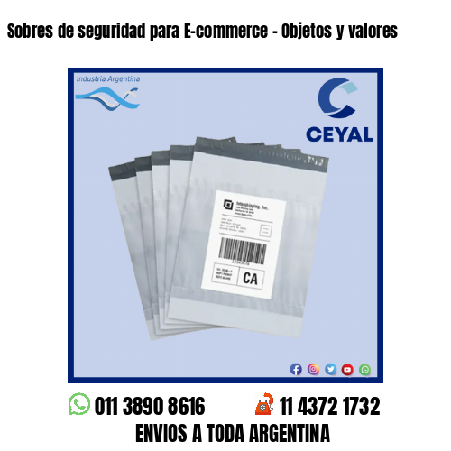 Sobres de seguridad para E-commerce – Objetos y valores