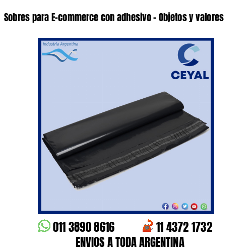 Sobres para E-commerce con adhesivo – Objetos y valores