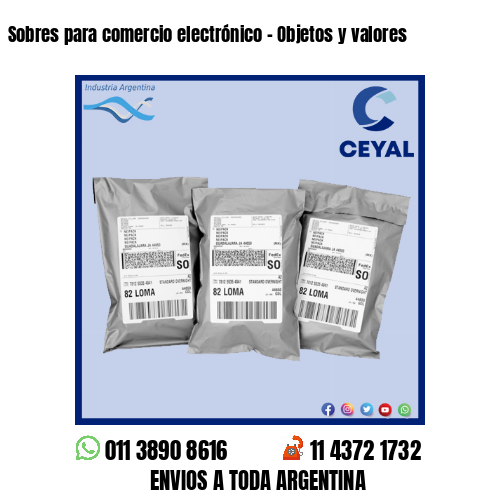 Sobres para comercio electrónico – Objetos y valores