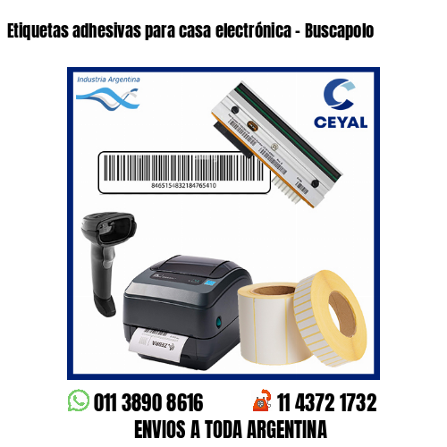 Etiquetas adhesivas para casa electrónica – Buscapolo