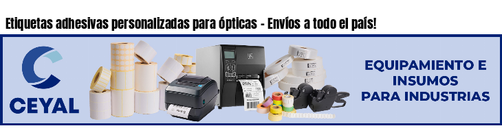 Etiquetas adhesivas personalizadas para ópticas - Envíos a todo el país!