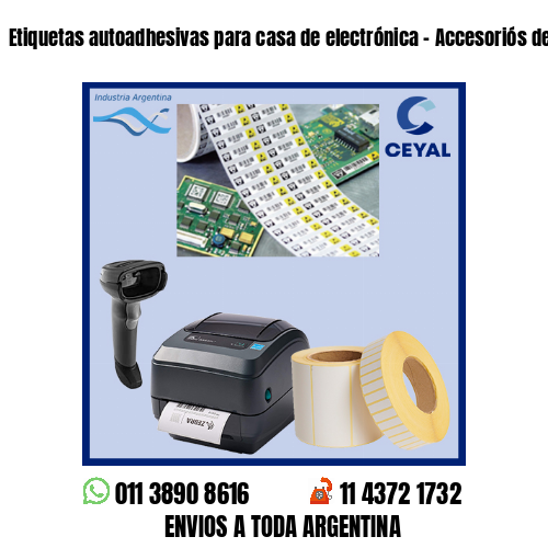 Etiquetas autoadhesivas para casa de electrónica – Accesoriós de telefonía