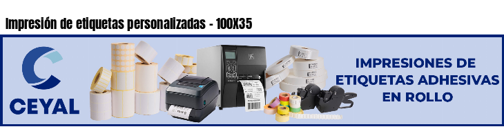 Impresión de etiquetas personalizadas - 100X35