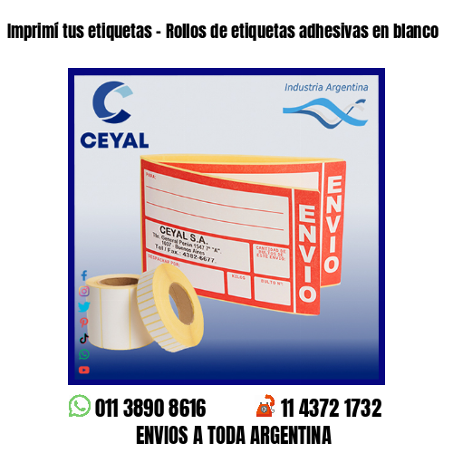 Imprimí tus etiquetas – Rollos de etiquetas adhesivas en blanco
