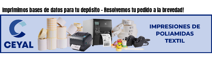 Imprimimos bases de datos para tu depósito - Resolvemos tu pedido a la brevedad!