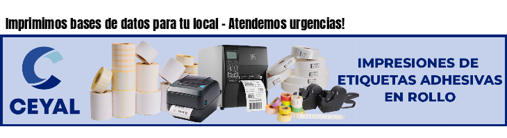 Imprimimos bases de datos para tu local - Atendemos urgencias!