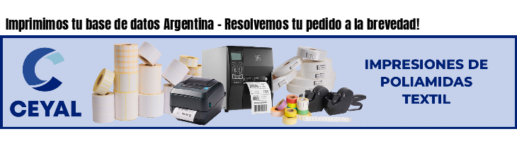 Imprimimos tu base de datos Argentina - Resolvemos tu pedido a la brevedad!