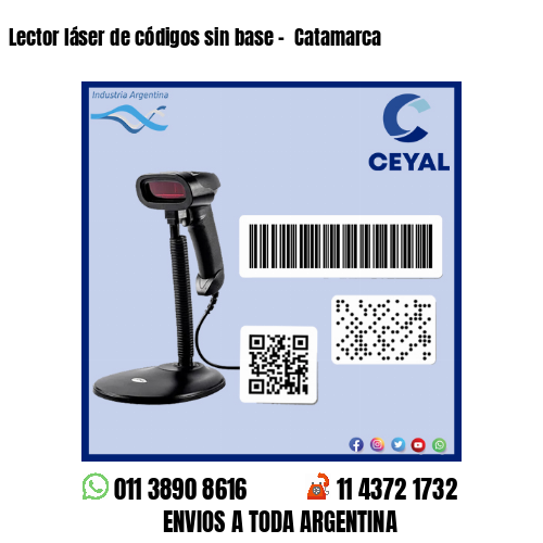 Lector láser de códigos sin base –  Catamarca