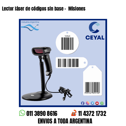 Lector láser de códigos sin base –  Misiones