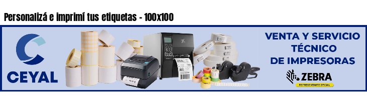 Personalizá e imprimí tus etiquetas - 100x100