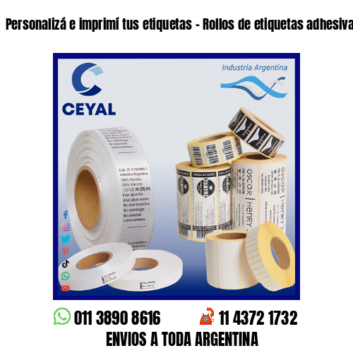 Personalizá e imprimí tus etiquetas – Rollos de etiquetas adhesivas
