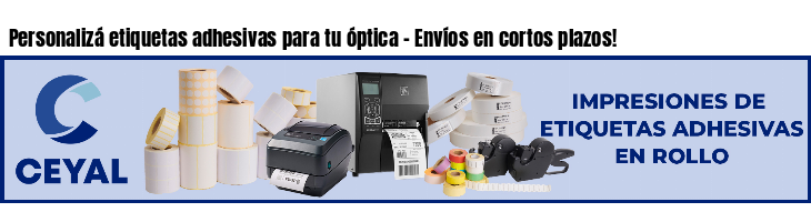 Personalizá etiquetas adhesivas para tu óptica - Envíos en cortos plazos!