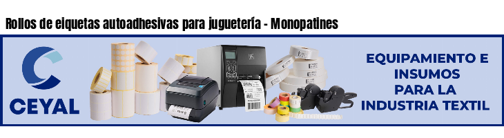Rollos de eiquetas autoadhesivas para juguetería - Monopatines