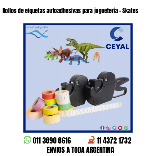 Rollos de eiquetas autoadhesivas para juguetería – Skates