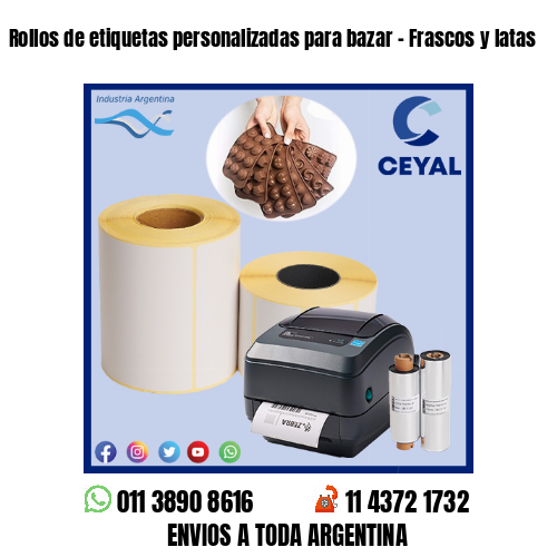 Rollos de etiquetas personalizadas para bazar – Frascos y latas