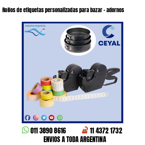 Rollos de etiquetas personalizadas para bazar – adornos