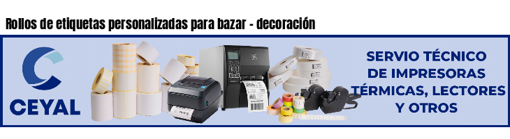 Rollos de etiquetas personalizadas para bazar - decoración