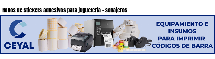 Rollos de stickers adhesivos para juguetería - sonajeros