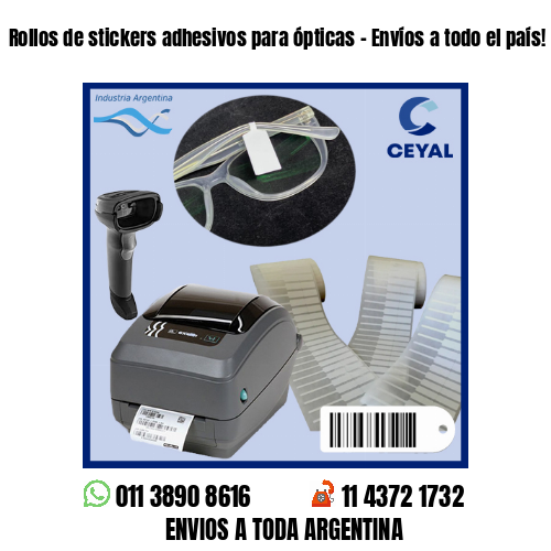 Rollos de stickers adhesivos para ópticas - Envíos a todo el país!