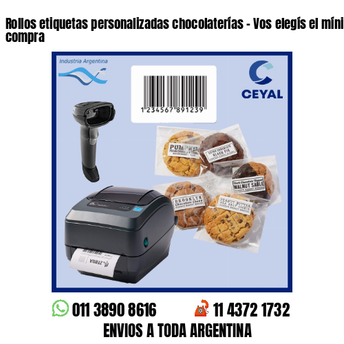 Rollos etiquetas personalizadas chocolaterías – Vos elegís el mínimo de compra