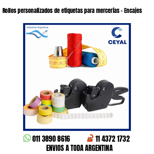 Rollos personalizados de etiquetas para mercerías – Encajes