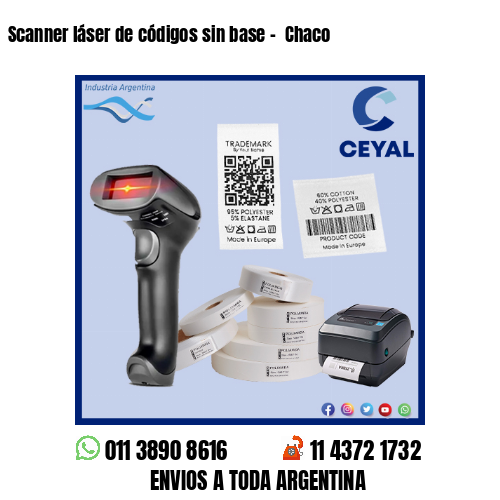 Scanner láser de códigos sin base –  Chaco