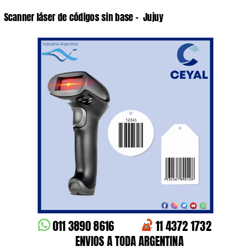 Scanner láser de códigos sin base –  Jujuy