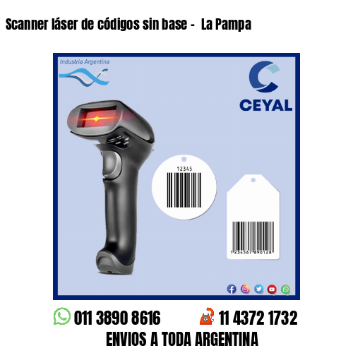 Scanner láser de códigos sin base –  La Pampa