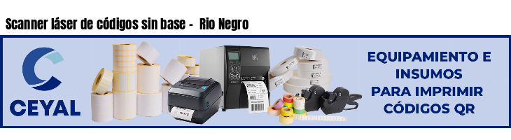 Scanner láser de códigos sin base - Rio Negro