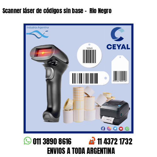 Scanner láser de códigos sin base –  Rio Negro