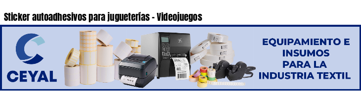 Sticker autoadhesivos para jugueterías - Videojuegos