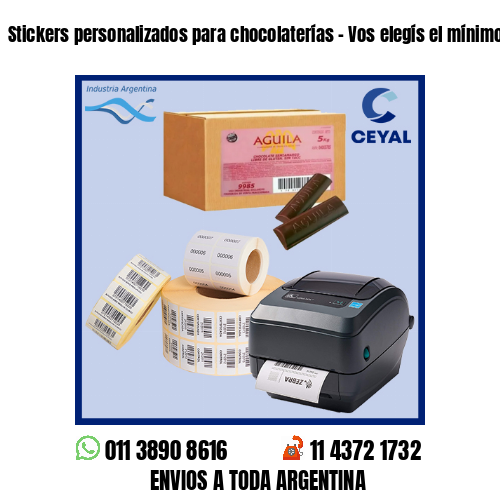 Stickers personalizados para chocolaterías – Vos elegís el mínimo de compra
