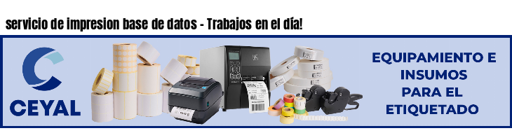 servicio de impresion base de datos - Trabajos en el día!