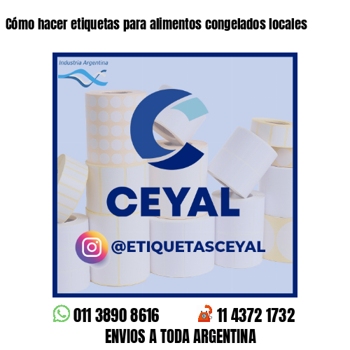 Cómo hacer etiquetas para alimentos congelados locales