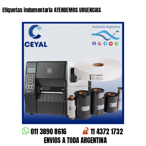 Etiquetas indumentaria ATENDEMOS URGENCIAS
