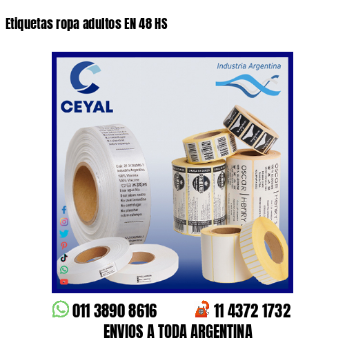 Etiquetas ropa adultos EN 48 HS