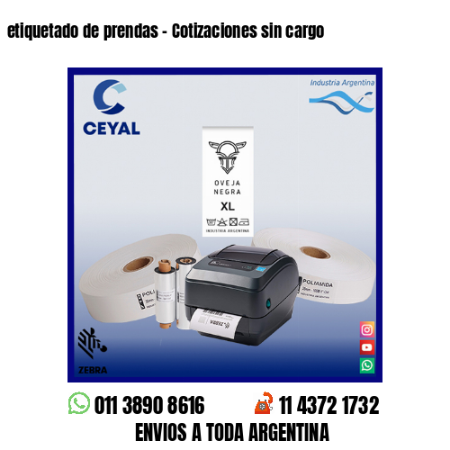 etiquetado de prendas – Cotizaciones sin cargo