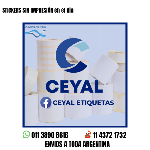 STICKERS SIN IMPRESIÓN en el dia