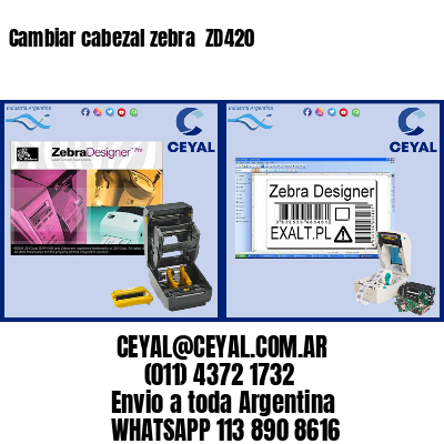 Cambiar cabezal zebra ZD420